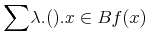 {{{\unicode{8721}}\sb{{}}\sp{{}}}{{\unicode{955}{}.{\left(\right)}}.{ {{x}\unicode{8712}{B}} }{{ f}{\mo{}}{\left({x}\right)}}}}