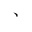 SMALL IDEOGRAPHIC COMMA
