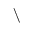 SMALL REVERSE SOLIDUS