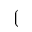 MATHEMATICAL LEFT FLATTENED PARENTHESIS